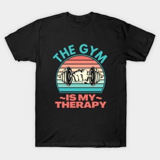 The Gym Is My Therapy T-Shirt